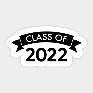 Class Of 2022. Simple Typography Black Graduation 2022 Design with Banner. Sticker